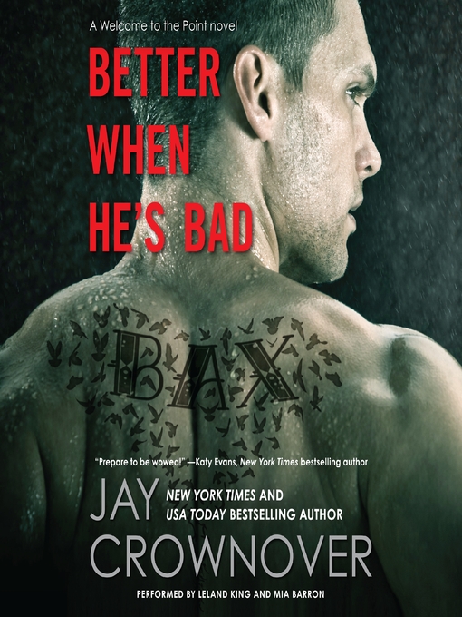 Jay Crownover创作的Better When He's Bad作品的详细信息 - 可供借阅